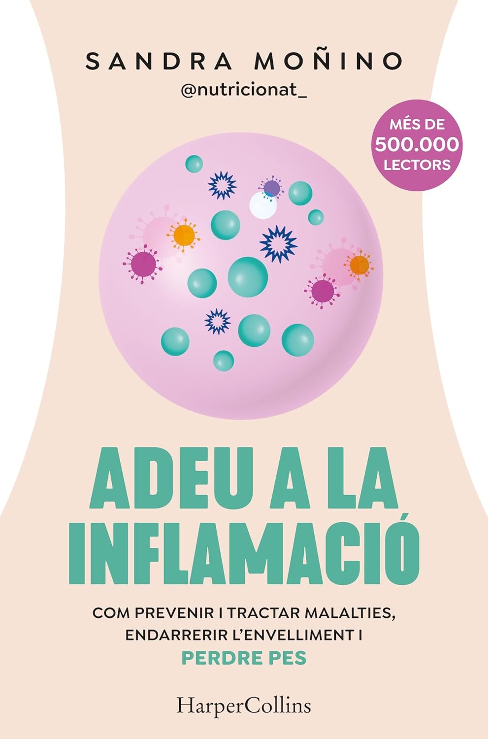 Goodbye Inflammation: How to Prevent and Treat Disease, Delay Aging and Lose Weight (Catalan Edition)
