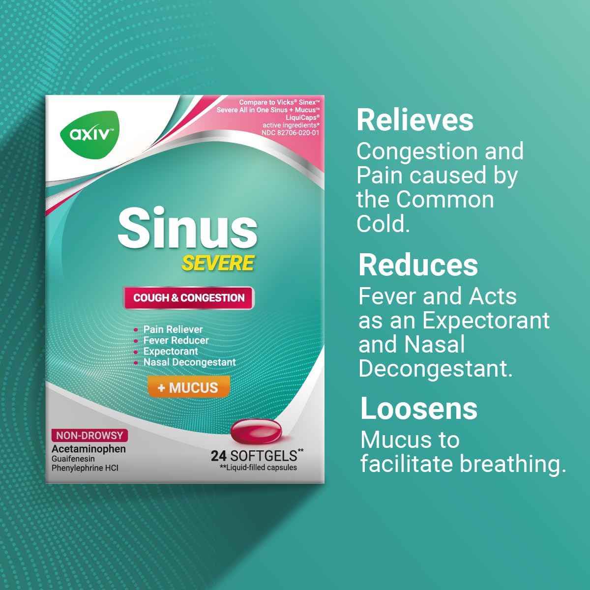 AXIV Sinus Severe + Mucus Relief, Non-Drowsy, Loosens Mucus, Maximum Strength Relief of Pain, Pressure, Congestion, & Headache Ease, 24 Softgels.