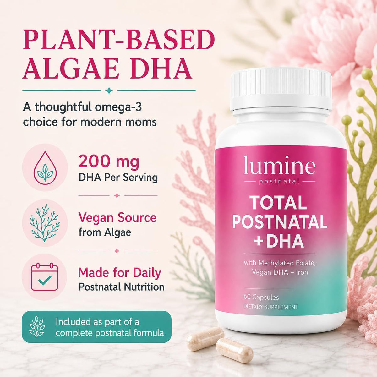 LUMINE Organics Postnatal Vitamins for Women 60 Capsules | Postnatal Nutrition with 20 Essential Nutrients, 200 mg Plant-Based DHA, Methylated Folate, Iron and Biotin for New Moms