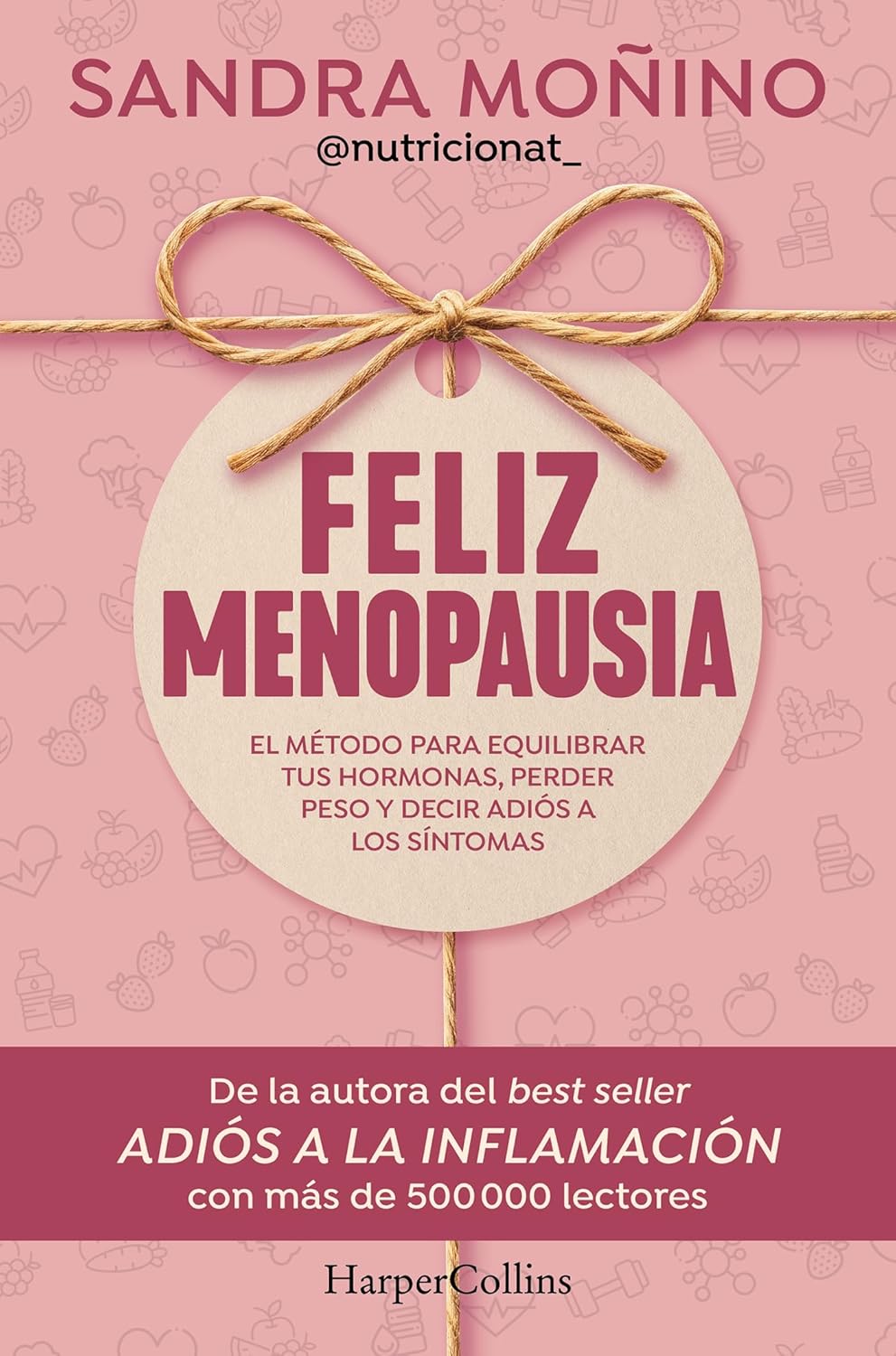 Happy Menopause: A Method to Balance Hormones, Lose Weight and Ease Symptoms