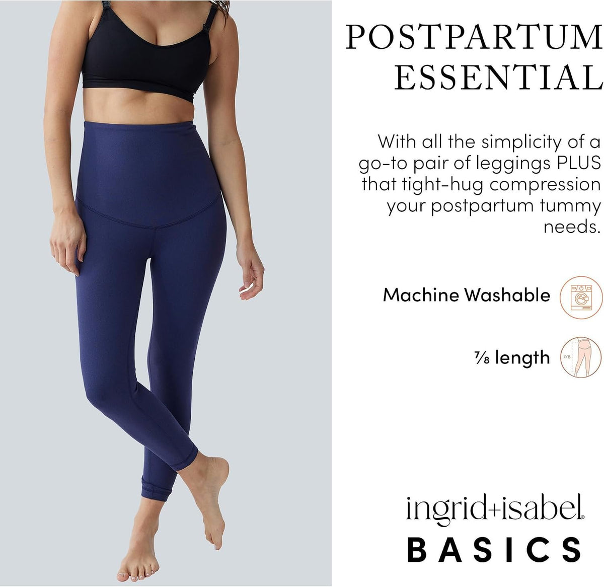 Ingrid & Isabel | Basics Postpartum Compression Leggings | Postpartum Leggings for Tummy Control & Support