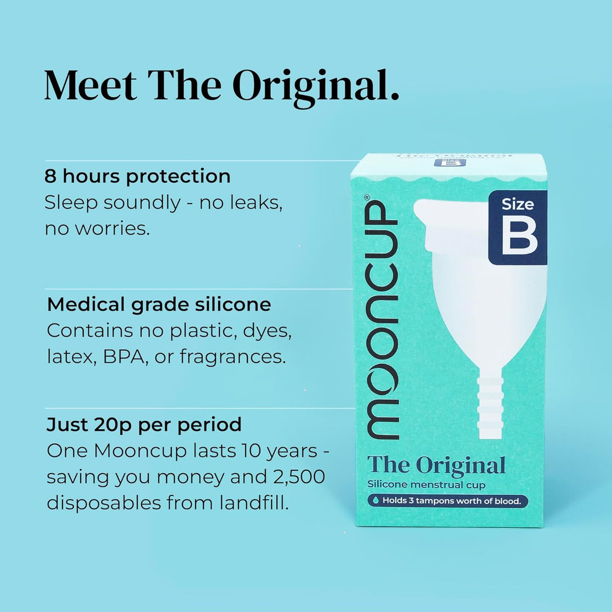 Mooncup® Original Silicone Menstrual Cup, Reusable, Ultra Soft and Easy Placement, Ideal for Abundant Flows, Size B, Under 30 Years (Pack of 1)