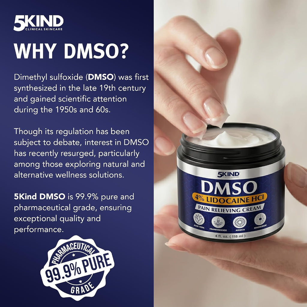 5Kind DMSO Cream with Lidocaine for Pain Relief 4 fl oz - 99.9% Pure DMSO Pharmaceutical Grade Cream - Lidocaine Cream with Aloe Vera, Magnesium, Arnica & Menthol - Registered NDC - Made in USA