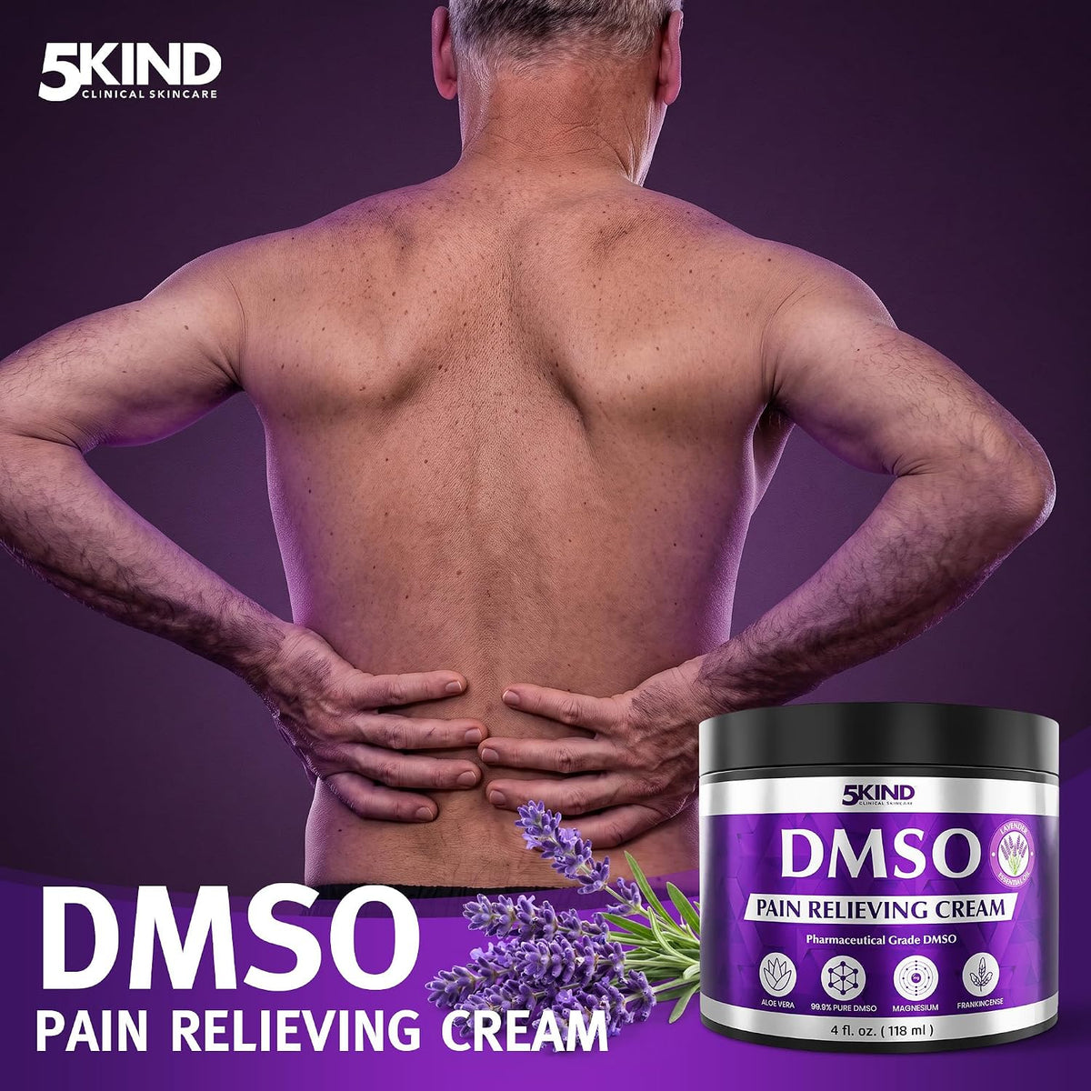 5Kind DMSO Cream for Pain Relief with Frankincense & Lavender 4 fl oz - 99.9% Pure DMSO Pharmaceutical Grade Cream - Aloe Vera, Magnesium & Arnica - Topical Muscle and Joint Pain Relief - Made in USA